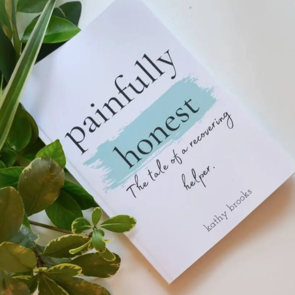 Painfully Honest by Kathy Brooks
